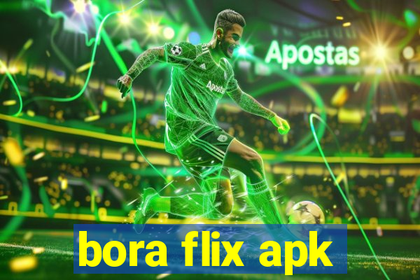 bora flix apk